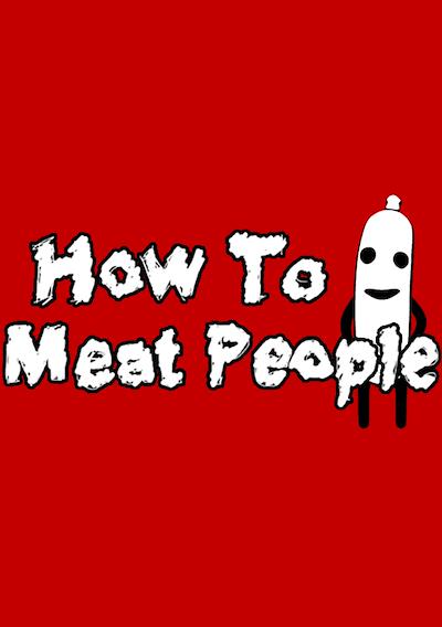 Cover image for the game How to Meat People