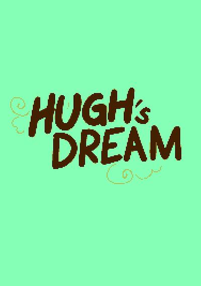 Cover image for the game Hugh's Dream