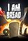 Cover image for the game I am Bread