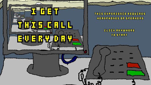 Image for the game I Get This Call Every Day