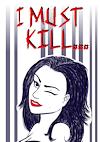Cover image for the game I must kill...: Fresh Meat