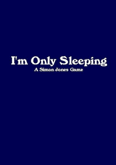 Cover image for the game I'm Only Sleeping