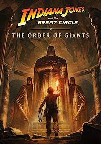Cover image for the game Indiana Jones and the Great Circle: The Order of Giants