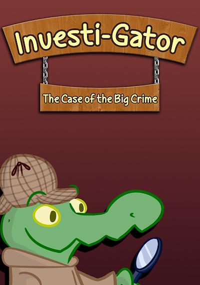 Cover image for the game Investi-Gator: The Case of the Big Crime