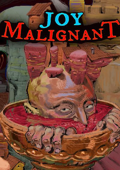 Cover image for the game Joy Malignant