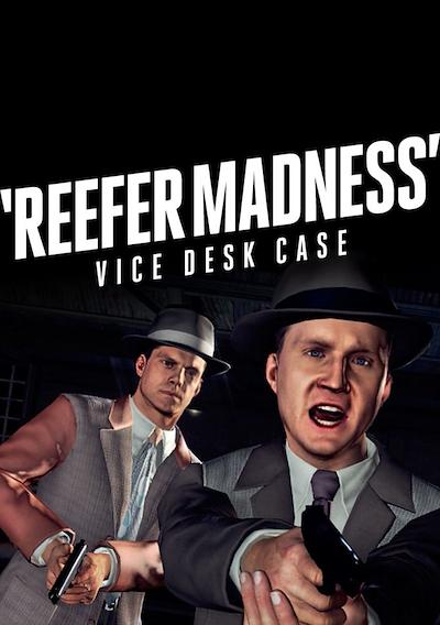 Cover image for the game L.A. Noire: Reefer Madness