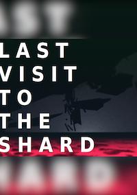 Cover image for the game Last Visit to the Shard