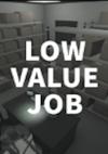 Cover image for the game Low Value Job
