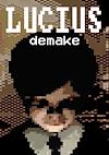 Cover image for the game Lucius Demake