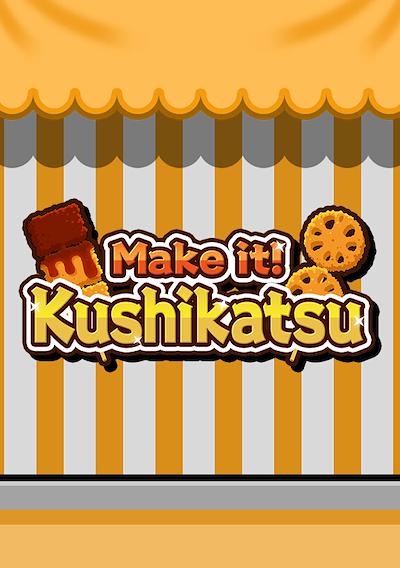 Cover image for the game Make it! Kushikatsu