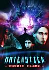 Cover image for the game Matchstick: Cosmic Flame