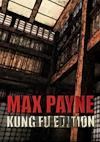Cover image for the game Max Payne: Kung Fu Edition v3