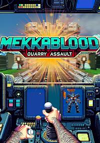 Cover image for the game Mekkablood: Quarry Assault
