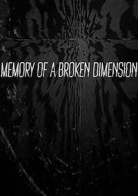 Cover image for the game Memory of a Broken Dimension
