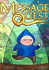 Cover image for the game Message Quest