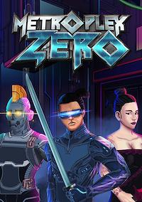 Cover image for the game Metroplex Zero