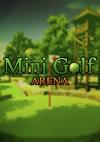 Cover image for the game Mini Golf Arena