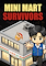 Cover image for the game Mini Mart Survivors