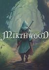 Cover image for the game Mirthwood