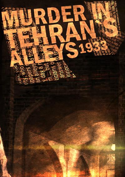 Cover image for the game Murder In Tehran's Alleys 1933