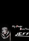 Cover image for the game My Dear Brother Jeff