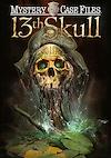 Cover image for the game Mystery Case Files: 13th Skull