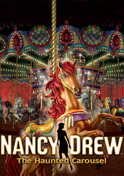 Cover image for the game Nancy Drew: The Haunted Carousel