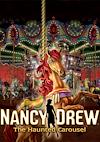 Cover image for the game Nancy Drew: The Haunted Carousel