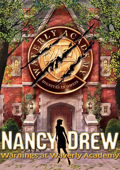 Cover image for the game Nancy Drew: Warnings at Waverly Academy