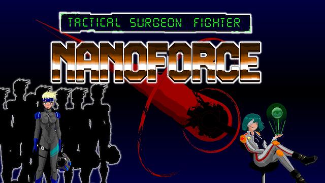 Image for the game Nanoforce: Tactical Surgeon Fighter