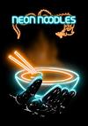 Cover image for the game Neon Noodles: Cyberpunk Kitchen Automation