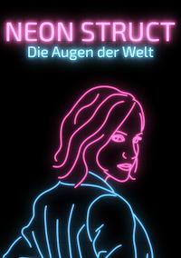 Cover image for the game Neon Struct: Die Augen der Welt