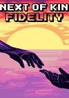 Cover image for the game Next of Kin: Fidelity