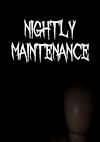 Cover image for the game Nightly Maintenance