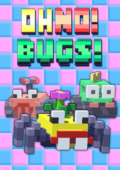 Cover image for the game Oh No! Bugs!