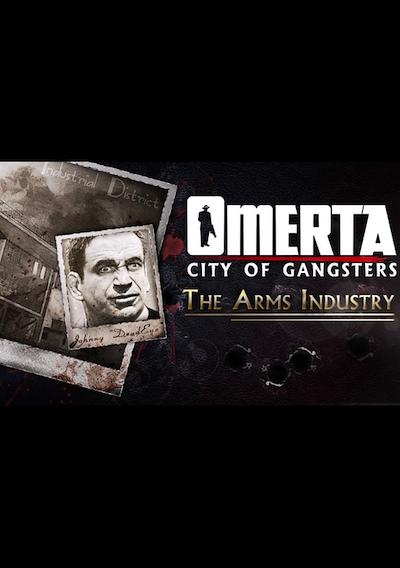 Cover image for the game Omerta: City of Gangsters - The Arms Industry