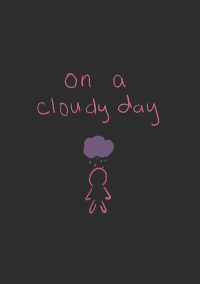 Cover image for the game On a Cloudy Day