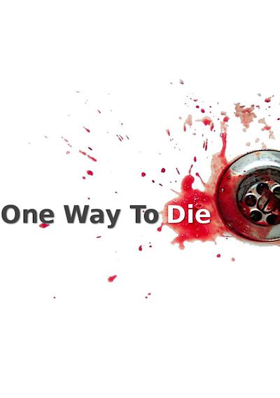 Cover image for the game One Way to Die