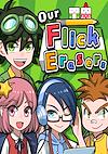 Cover image for the game Our Flick Erasers