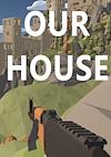 Cover image for the game Our House