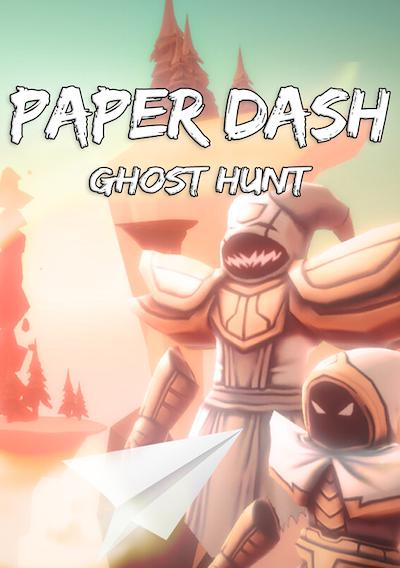 Cover image for the game Paper Dash: Ghost Hunt