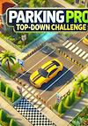 Cover image for the game Parking Pro: Top-Down Challenge
