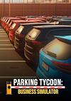 Cover image for the game Parking Tycoon: Business Simulator