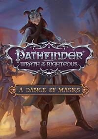 Cover image for the game Pathfinder: Wrath of the Righteous - A Dance of Masks