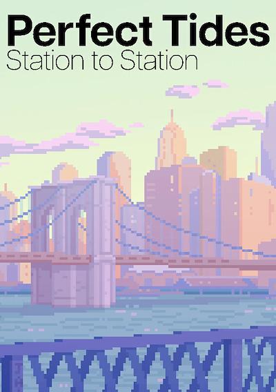 Cover image for the game Perfect Tides: Station to Station