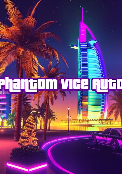 Cover image for the game Phantom Vice Auto