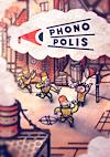 Cover image for the game Phonopolis