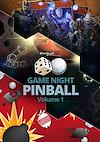 Cover image for the game Pinball FX: Game Night Pinball Volume 1