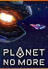 Cover image for the game Planet No More