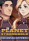 Cover image for the game Planet Stronghold: Colonial Defense
